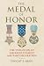 The Medal of Honor by Dwight S. Mears