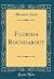 Florida Roundabout (Classic Reprint)