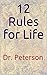12 Rules for Life: Dr. Pete...