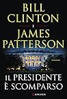 Il presidente è scomparso by Bill Clinton