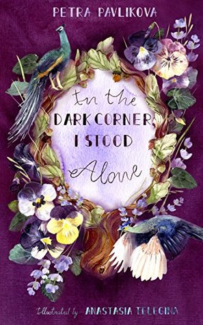 In the Dark Corner, I Stood Alone