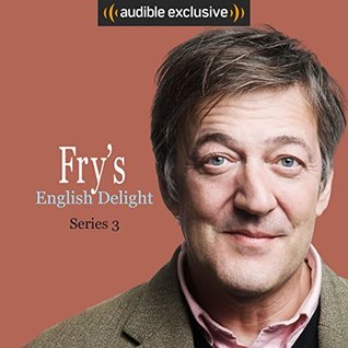 Fry's English Delight: Series 3 (Fry's English Delight, #3)