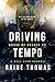 Driving Tempo (House of Arc...