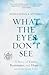 What the Eyes Don't See by Mona Hanna-Attisha