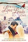 When Love Leads Y...