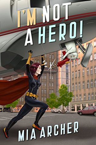 I'm Not A Hero! (Night Terror Book 4)