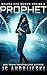 Prophet (Bridge & Sword #8)