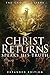 Christ Returns, Speaks His Truth: The Christ Letters