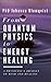 From Quantum Physics to Energy Healing by Johanna Blomqvist From Quantum Physics to Energy Healing by Johanna Blomqvist