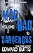 The Mad, Bad and Dangerous - Volume 2 by Edward Butts