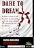 Dare To Dream