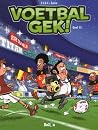 Voetbalgek! Deel 13 Voetbalgek! Deel 13