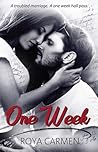 One Week by Roya Carmen