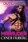 Marauder (Outcasts #2)