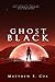 Ghost Black (Daughter of Mars, #3)