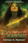 Paralucidity (The Memortality Saga, #2)