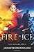 Fire in Ice