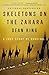Skeletons on the Zahara by Dean King