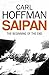 Saipan: The Beginning of th...