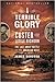 A Terrible Glory: Custer and the Little Bighorn - the Last Great Battle of the American West