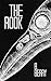 The Rook by B. Berry The Rook by B. Berry