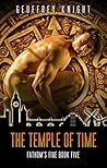The Temple of Time by Geoffrey Knight
