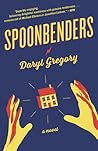 Spoonbenders by Daryl Gregory