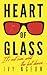 Heart Of Glass