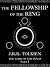 The Fellowship of the Ring ...