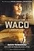 Waco: A Survivor's Story