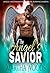 The Angel’s Savior (Angel Ascension #1)