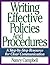 Writing Effective Policies and Procedures: A Step-by-Step Resource for Clear Communication