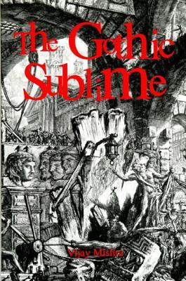 The Gothic Sublime (Sublime (Dis))