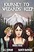 Journey to Wizards' Keep (Irene, Nan & Kay #1)