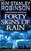 Forty Signs of Rain by Kim Stanley Robinson Forty Signs of Rain by Kim Stanley Robinson