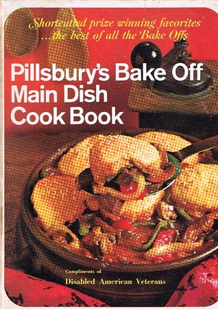 Pillsbury’s Bake Off Main Dish Cook Book (Hardcover)