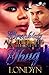 Breaking All the Rules for The Love of a Thug by Londyn