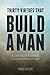 Thirty Virtues that Build a Man: A Conversational Guide for Mentoring Any Man