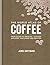 The World Atlas of Coffee: 2nd edition