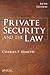 Private Security and the Law, 5th Edition