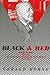 Black and Red: W.E.B. Dubois and the Afro-American Response to the Cold War, 1944-1963 (Suny Series in Afro-American Society)