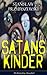 Satans Kinder (TREDITION CLASSICS) (German Edition)