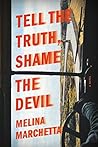 Tell the Truth, Shame the Devil Book cover for Tell the Truth, Shame the Devil