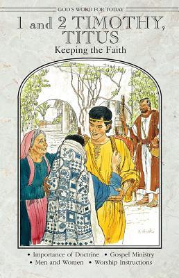 God's Word for Today: 1 and 2 Timothy/Titus (Paperback)