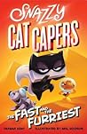 The Fast and the Furriest (Snazzy Cat Capers, #2)