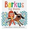 Barkus Dog Dreams by Patricia MacLachlan