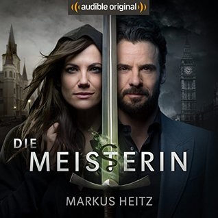 Die Meisterin (Die Meisterin, #1)