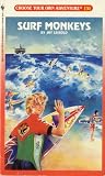 Surf Monkeys (Choose Your Own Adventure, #131) Surf Monkeys (Choose Your Own Adventure, #131)