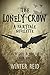 The Lonely Crow: A Fairytal...
