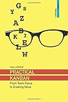 Practical Kanban by Klaus Leopold